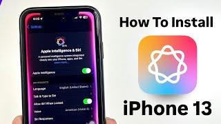 iOS 18.1 Apple Intelligence on iPhone 13 - How to Install Apple Intelligence on iPhone 13 (iOS 18)