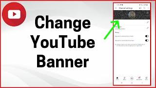 How to Change YouTube Banner on Phone Android & iOS (2022)