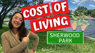 Cost of Living in Sherwood Park, Alberta AND all you NEED to Know!