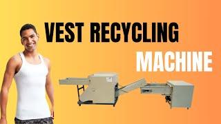 Revolutionize Textile Recycling with the Multipro Vest Recycling Machine