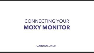 How To Connect a Moxy Monitor to CardioCoach Software