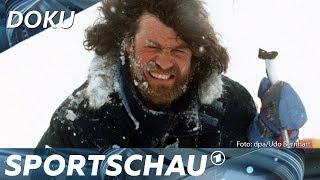 Reinhold Messner: Bergsteigen auf Leben und Tod | Sportschau