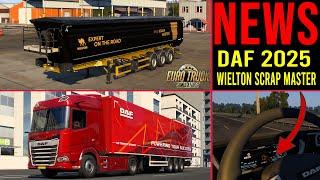 ETS2 NEWS  DAF 2025 und Wielton Scrap Master Update