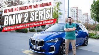 BMW 2 Serisi’ni Şeffaf Kaplama ile Nasıl Koruduk? Adım Adım Uygulama!