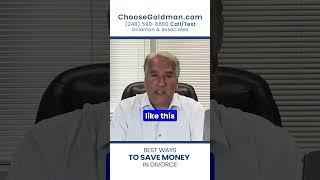 Best Ways To Save Money In Divorce - ChooseGoldman.com