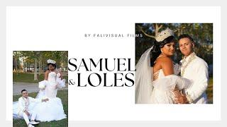 COMPLETA | Boda Samuel + Loles | Falivisual Films con @elkubanitoficial