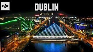 Dublin City at Night | Dji Mini 2 | [4k] Night Cinematic Drone Footage