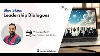 Blu Skies - Leadership Dialogues - Nikhil Kulkarni