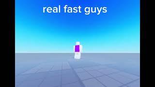 real fast guys