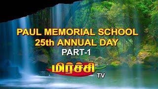 PAUL MEMORIAL SCHOOL  25th ANNUAL DAY