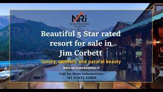 5 Star Rated Luxuries Resorts sale in Jim Corbett India