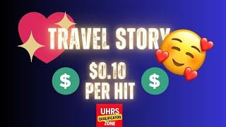 Travel Story  | 100 % Accuracy |  successfully pass | new updated | Uhrs QualificationZone