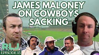 James Maloney Addresses His Cowboys Sacking | The Rugby League Journeymen Podcast | Ep 15