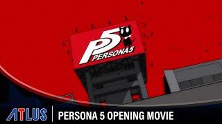 Persona 5 (PlayStation 3, PlayStation 4) | Opening Movie | Persona 25th