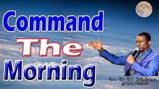 Command The Morning  Dr D K Olukoya