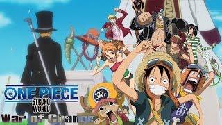 One Piece「AMV」- War Of Change