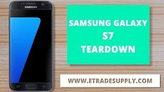 How to Disassemble/Teardown Galaxy S7 for Screen, Battery, Charging Port Replacement