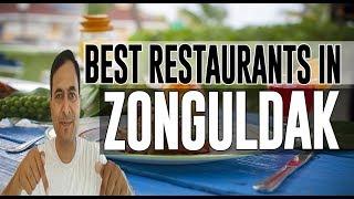 Best Restaurants and Places to Eat in Zonguldak, Turkey