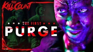 The First Purge (2018) KILL COUNT