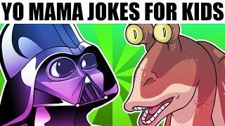 YO MAMA FOR KIDS! Star Wars Jokes