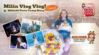 [Milin Vlog! Vlog! Special] Milin28 Party Camp Story กับน้ำหนึ่ง และผองเพื่อน~