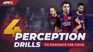 Master The Perception: 4 Drills to Dominate the Field