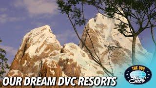 Our DREAM Disney Vacation Club Resorts | The DVC Show