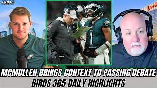 John McMullen Shares KEY TAKEAWAYS From Eagles 9th Straight Win...Passing Game BIG Problem or not?