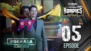 Yamaha Himalaya Roadies | Season 6 | Welcome to the Jungle | Pokhara Audition | Episode 5