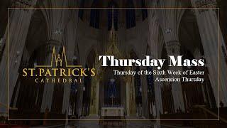 Thursday Mass - May 29th 2025