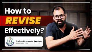 How to revise effectively? | Indian Economic Service (IES) | Sanat Sir | Ecoholics |