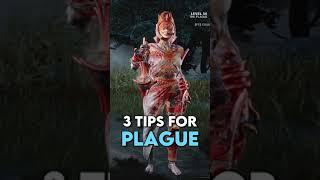 3 Tips for PLAGUE