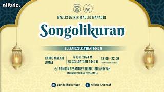 (LIVE) MAJLIS DZIKIR MANAQIB MAULIDURRASUL SAW SONGOLIKURAN BULAN DZULQA'DAH 1445 H