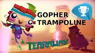 Tearaway Unfolded - Gopher Trampoline Trophy