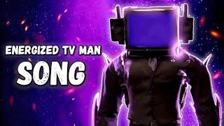 ENERGIZED TV MAN SONG (Official Video) (Skibidi Toilet 74)