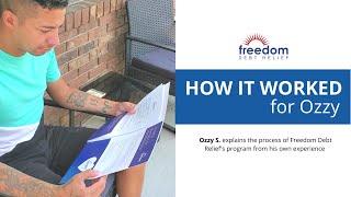 Freedom Debt Relief -  How It Worked for Ozzy