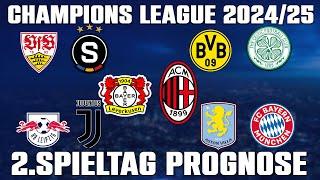 Champions League Prognose 2024/25 2.Spieltag / Alle Spiele & Tipps !