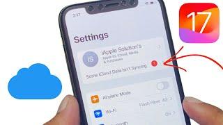 iCloud Not Syncing ! Fix Some iCloud Data Isn't Syncing On iOS 17 ! How To Solve iCloud Sync issues