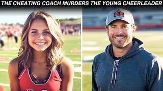 Secret Affair Between Cheerleader And The Coach Ends in Brutal Murder - True Crime Documentary