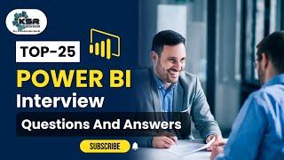 Top 25 Power BI Interview Questions & Answers