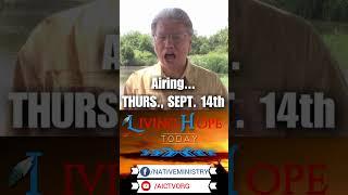 AICTV announcement for LIVING HOPE TODAY- Sept. 14th