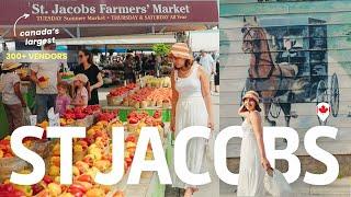 Exploring Canada's LARGEST Farmers Market| ST JACOBS: ONTARIO's Adorable Small Town 