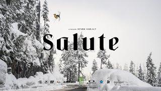 SALUTE | A Ski Film By Henrik Harlaut