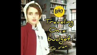 Traveling on a budget to Iran