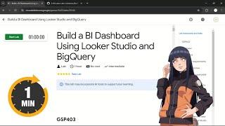 Build a BI Dashboard Using Looker Studio and BigQuery | #qwiklabs | #GSP403