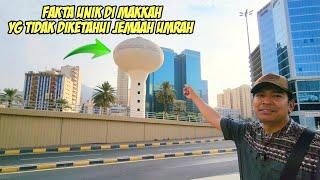 FAKTA UNIK DI MAKKAH YG JARANG DIKETAHUI JEMAAH UMRAH.@AlmanMulyana1983