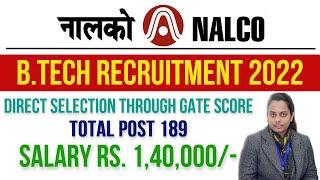 NALCO Recruitment for Graduate Engineer Trainee 2022 | Total Post 189 Direct Selection through GATE