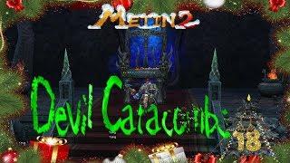 Metin2 DE Pandora Advent [18]: Die Devil Catacomb! Alle Jahre wieder und einfach nur traurig!