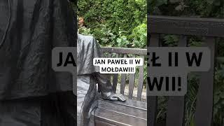 JAN PAWEŁ II w MOŁDAWII! #janpaweł2 #janpawełii #kiszyniów #mołdawia #shorts #wiara #Bóg #Jezus #God