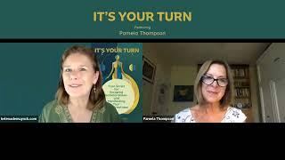 Pamela Thompson on Conscious Women's Empowerment | It's Your Turn Book Interview